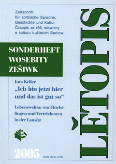 Cover von  »Jetzt bin ich hier und das ist gut so« Lebenswelten von Flüchtlingen und Vertriebenen in der Lausitz