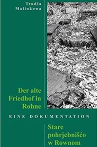 Cover von Der alte Friedhof in Rohne – Stare pohrjebnišćo w Rownom. Eine Dokumentation.