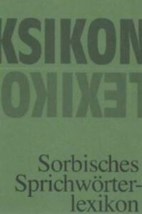 Cover von Sorbisches Sprichwörterlexikon górnoserbski