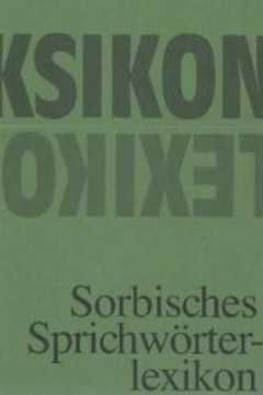 Cover von  Sorbisches Sprichwörterlexikon 