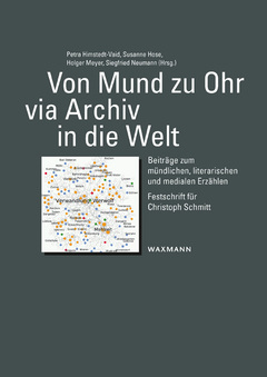 Cover von  Von Mund zu Ohr via Archiv in die Welt Beiträge zum mündlichen, literarischen und medialen Erzählen
Festschrift für Christoph Schmitt