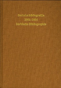 Cover von  Serbska bibliografija 1996–2000/ Sorbische Bibliographie 1996–2000 