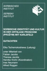 Cover von Sorbische Identität und Kultur in der Ortslage Proschim (Prožym) mit Karlsfeld  German