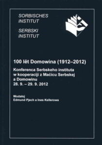 Cover von 100 lět Domowina (1912–2012) German