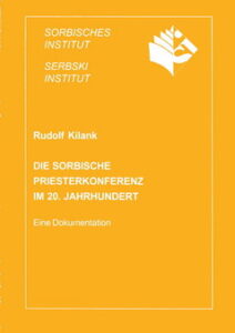 Cover von Die sorbische Priesterkonferenz im 20. Jahrhundert German