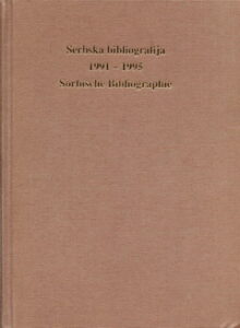Cover von Serbska bibliografija / Sorbische Bibliographie 1991–1995  nimski