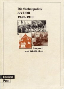 Cover von Die Sorbenpolitik der DDR 1949–1970 němsce
