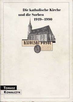 Cover von  Die katholische Kirche und die Sorben 1919–1990 