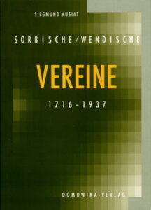 Cover von Sorbische/Wendische Vereine 1716–1937 němsce