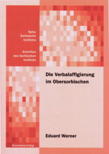 Cover von Die Verbalaffigierung im Obersorbischen němsce