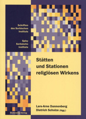 Cover von  Stätten und Stationen religiösen Wirkens Studien zur Kirchengeschichte der zweisprachigen Oberlausitz