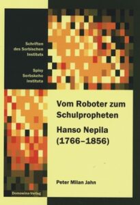 Cover von Vom Roboter zum Schulpropheten. Hanso Nepila (1766–1856) German