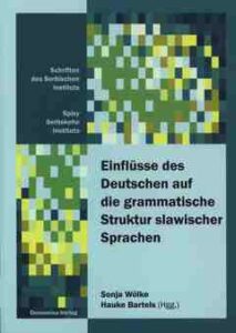 Cover von Einflüsse des Deutschen auf die grammatische Struktur slawischer Sprachen