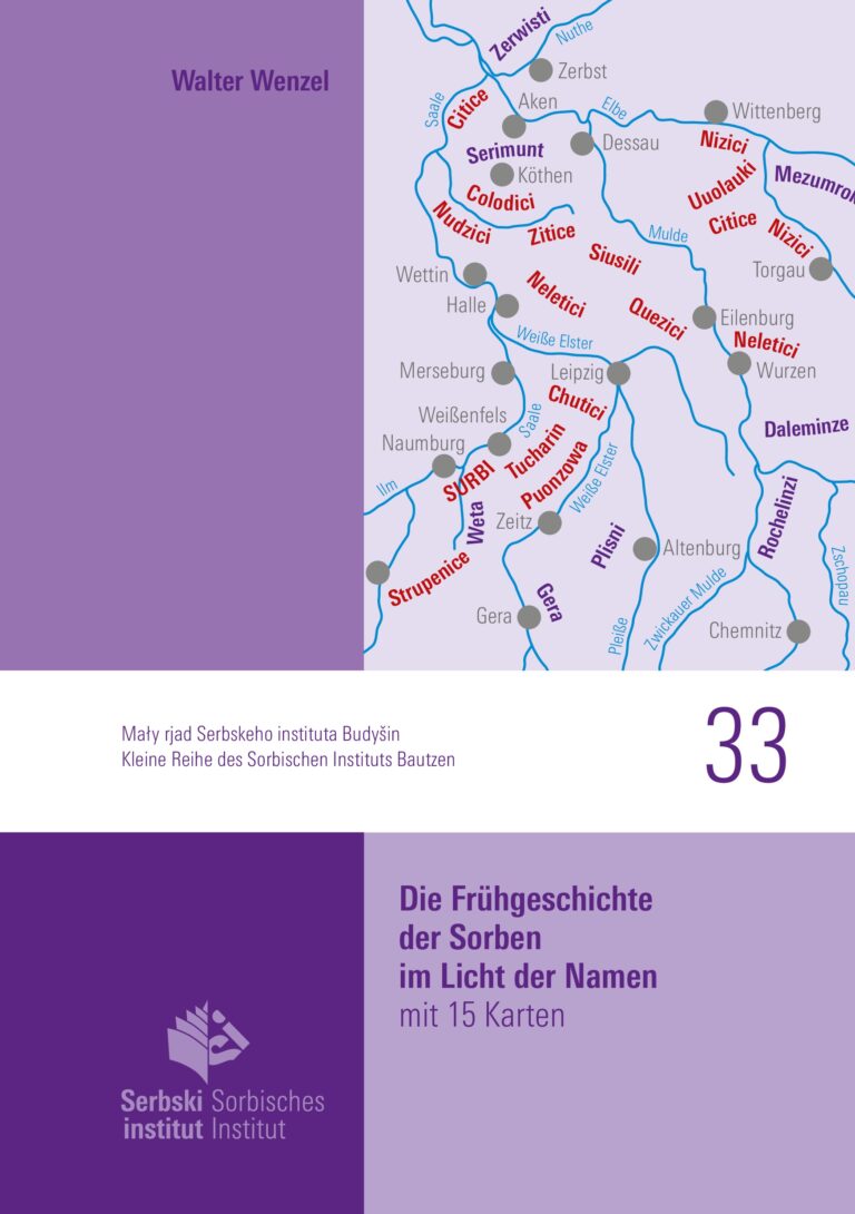 Cover von  Die Frühgeschichte der Sorben im Licht der Namen mit 15 Karten