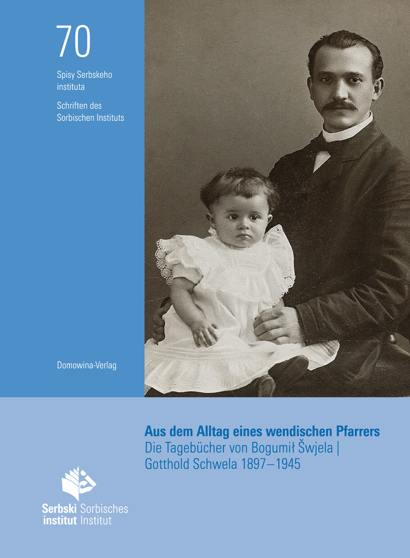 Cover der Publikation "Aus dem Alltag eines wendischen Pfarrers" (erschienen in der Schriftenreihe Spisy 70) © Sorbisches Institut (2022)