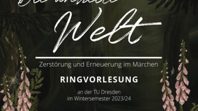 Titel und Eckdaten zur öffentlichen Ringvorlesung "Die unheile Welt" des Sorbischen Instituts und der TU Dresden im Wintersemester 2023/24 in Dresden