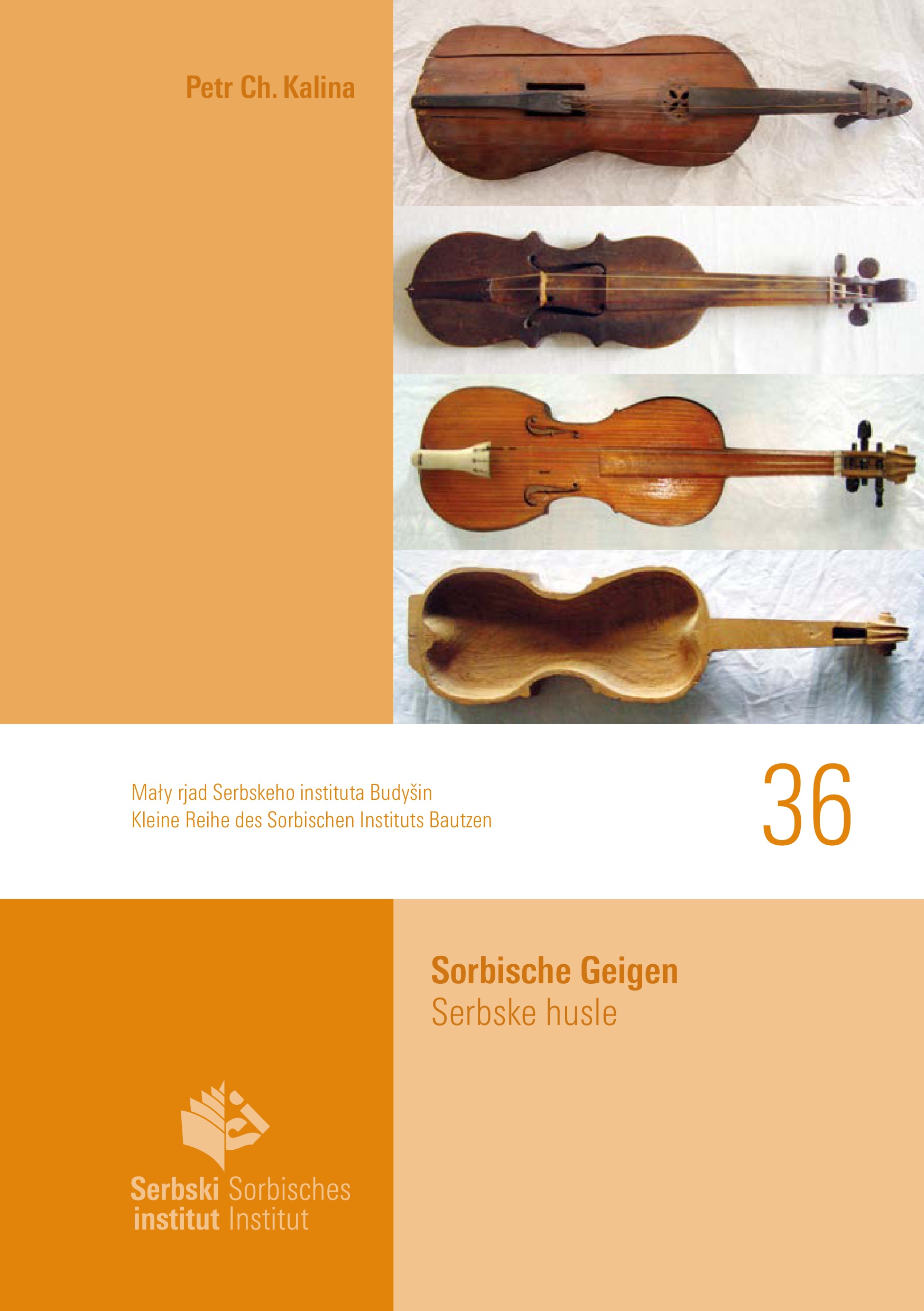 Cover der Publikation "Sorbische Geigen | Serbske husle" (erschienen als Band 36 in der Kleinen Reihe des Sorbischen Instituts)