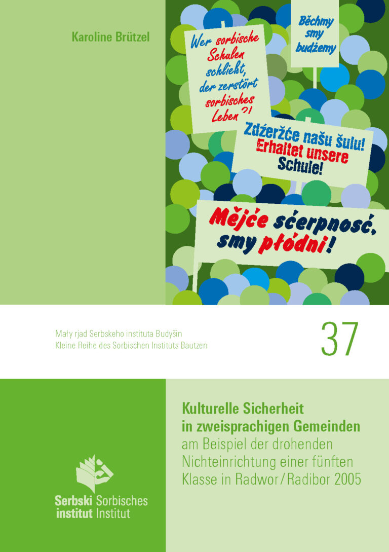 Cover von  Kulturelle Sicherheit in zweisprachigen Gemeinden am Beispiel der drohenden Nichteinrichtung einer fünften Klasse in Radwor/Radibor 2005