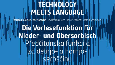 Plakat za přednošk Serbskeho instituta "Technology meets language" 28.11.2024 w Budyšinje