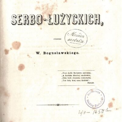Abbildung: Wilhelm Bogusławski: Rys dziejów serbo-lużyckich, Peterburg 1861 (Sorbische Zentralbibliothek Bautzen – Rechte vorbehalten)