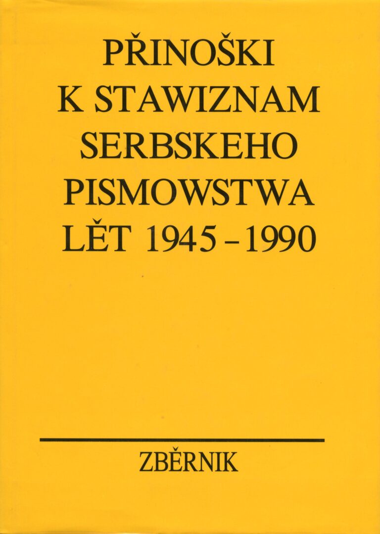 Cover von  Přinoški k stawiznam serbskeho pismowstwa lět 1945–1990 